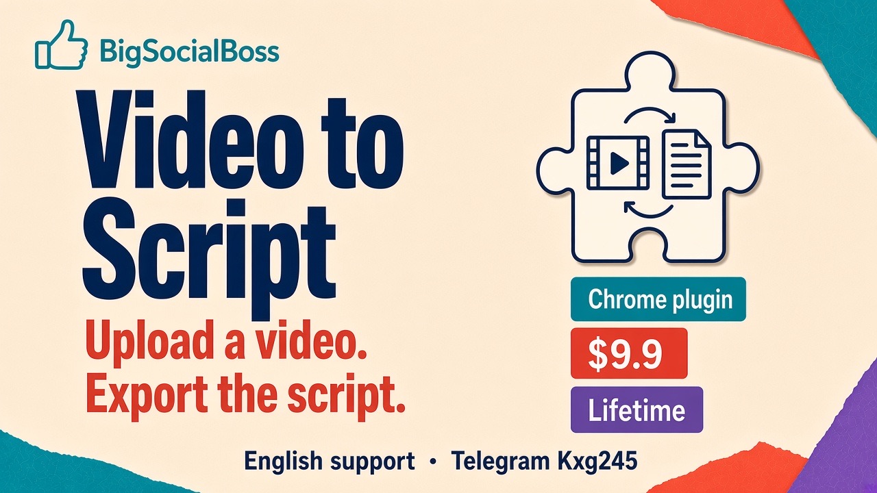 BigSocialBoss Video to Script: upload a video, export the script, lifetime $9.9